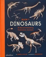 Book of Dinosaurs: 10 Record-Breaking Prehistoric Animals – Hardcover – GOOD