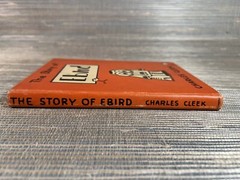 Vtg The Story of Ebird by Charles Cleek 1938 William Morrow & Co Hardcover Book
