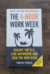 The 4-Hour Work Week – Timothy Ferriss – Paperback Book (2011) – Good Condition