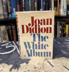 The White Album – Joan Didion (1979, Hardcover) First Edition/Print, 1st/1st, VG