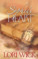 Sophie’s Heart (Contemporary Romance) – Paperback By Wick, Lori – VERY GOOD