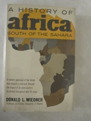 A History of Africa South of the Sahara, Hardcover 578 pages, 1962