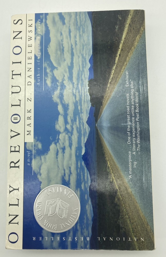 Only Revolutions: A Novel by Mark Z. Danielewski 1st Paperback Edition