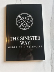 The Sinister Way – Order of Nine Angles, ONA, Reprint