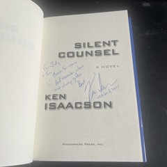 SIGNED 1st Edition Silent Counsel Hardcover by Ken Isaacson HC DJ Thriller Novel