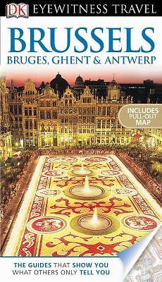 Eyewitness Travel Guide Ser.: Eyewitness Travel Guide – Brussels, Bruges, Ghent