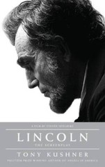 Lincoln: The Screenplay – Paperback By Kushner, Tony – GOOD