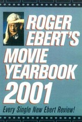 Roger Eberts Movie Yearbook 2001 – Paperback By Ebert, Roger – VERY GOOD