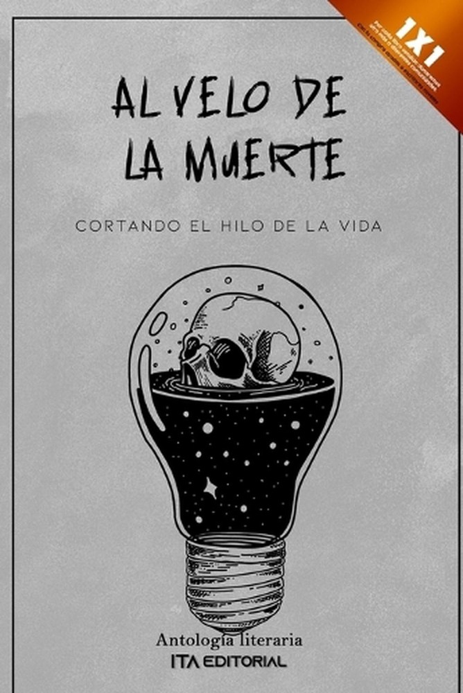 Al velo de la muerte: Cortando el hilo de la vida by Daniela Mu?oz Villa (Spanis
