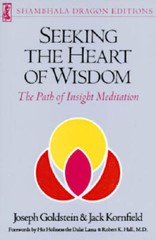 Seeking the Heart of Wisdom: The Path of Insight Meditation (Shambhala dr – GOOD