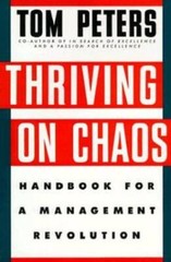 Thriving on Chaos – Hardcover By Peters, Tom – VERY GOOD