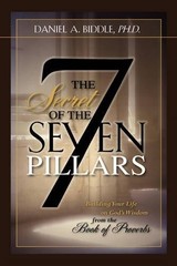 Daniel A Biddle THE SECRET OF THE SEVEN PILLARS – Buildi (Paperback) (UK IMPORT)