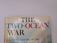 The Two-Ocean War By Samuel Eliot Morison 1963 *1ST EDITION * BOOK CLUB EDITION*