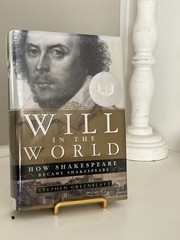 First Edition- Will in the World How Became Shakespeare By Stephen Greenblatt