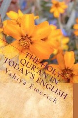 The Holy Qur’an in Today’s English, Emerick, Yahiya, Very Good Book