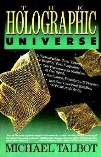 The Holographic Universe – Paperback By Talbot, Michael – GOOD