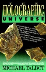The Holographic Universe – Paperback By Talbot, Michael – GOOD