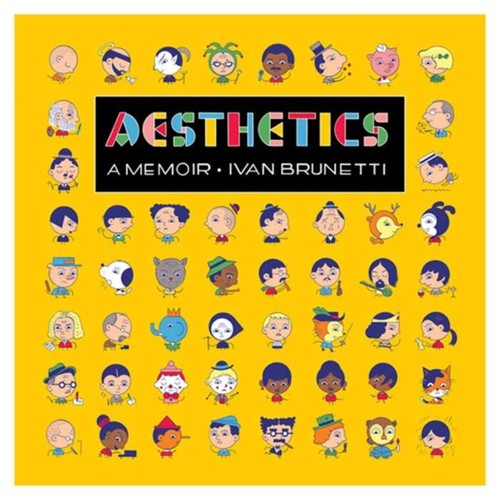 Aesthetics : A Memoir Hardcover Ivan Brunetti
