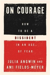 On Courage: How to Be a Dissident in an Age of Fear (Hardback or Cased Book)