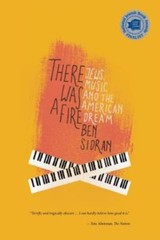 There Was a Fire: Jews, Music and the American Dream by Sidran, Ben Phd