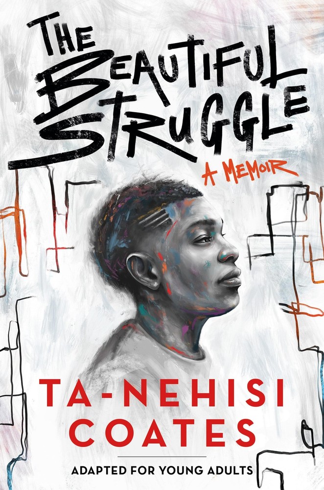 The Beautiful Struggle (Adapted for Young Adults) White