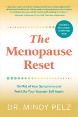The Menopause Reset: Get Rid of Your Symptoms and Feel Like Your Younger – GOOD