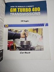 How to Rebuild and Modify GM Turbo 400 Transmissions by Cliff Ruggles