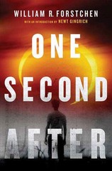 One Second After (A John Matherson Novel, 1) – William R. Forstchen|Newt Gin…