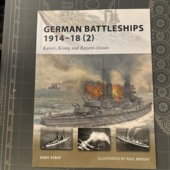 New Vanguard Ser.: German Battleships 1914-18 (2) : Kaiser, König and Bayern…