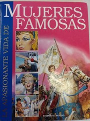 La Apasionante Vida de Mujeres Famosas
