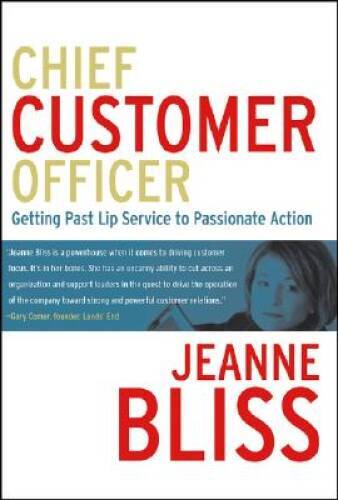 Chief Customer Officer : Getting Past Lip Service to Passionate Action – GOOD