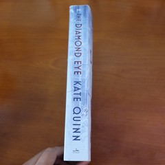 The Diamond Eye by Kate Quinn (Advance Reader’s Edition)