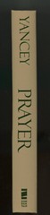 Prayer: Does It Make Any Difference? by Yancey, Philip Hardcover Book 359 Pages