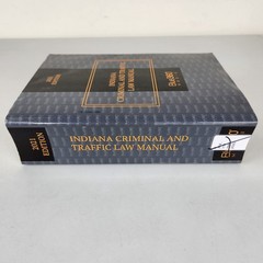 Indiana Criminal And Traffic Law Manual 2021 Edition Blue360 Media