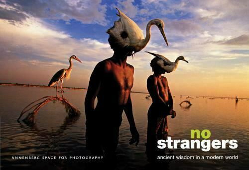 No Strangers ANCIENT WISDOM IN A MODERN WORLD Excellent Used Condition