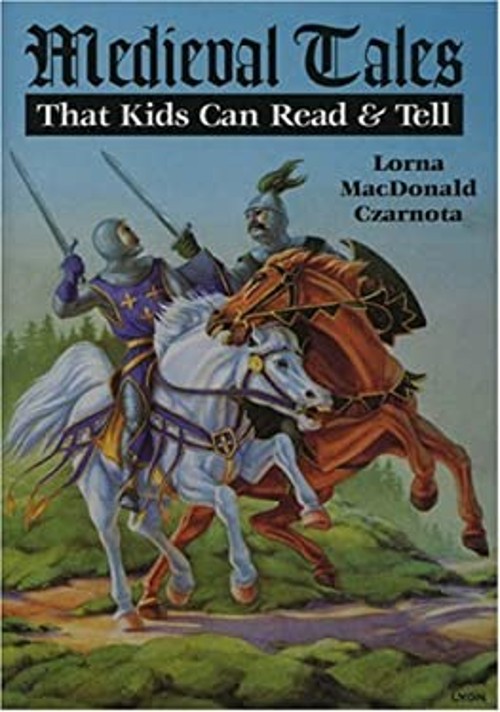 Medieval Tales : That Kids Can Read and Tell Hardcover Lorna MacD
