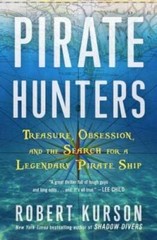 Pirate Hunters: Treasure, Obsession, and the Search for a Legendary Pira – GOOD
