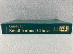 2nd Ed Volume 1 1999 TSCHAUNER’S GUIDE TO SMALL ANIMAL CLINICS Chris Pasquini
