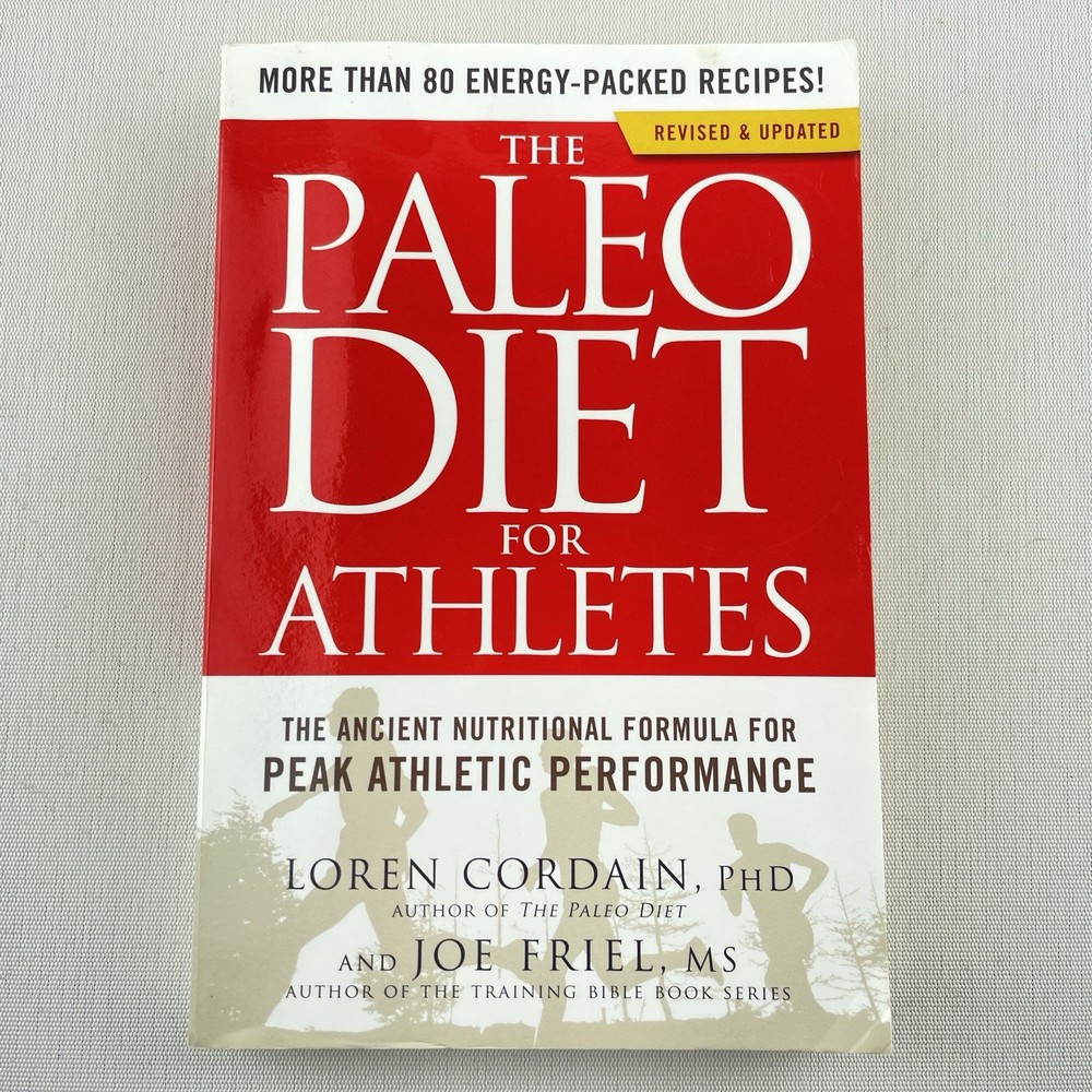 Paleo Diet for Athletes Joe Friel Book Ancient Nutritional Fitness Training PB