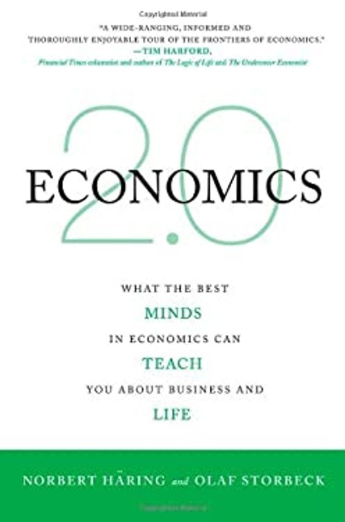 Economics 2. 0 : What the Best Minds in Economics Can Teach You a