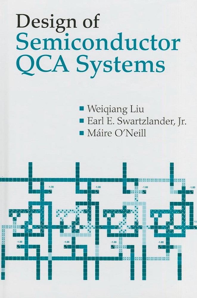 SHRINK-WRAPPED NEW: DESIGN OF SEMICONDUCTOR QCA SYSTEMS HARDCOVER 2014
