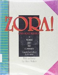 Zora! Zora Neale Hurston : A Woman and Her Community Hardcover