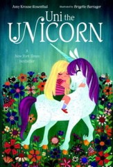Uni the Unicorn – Board book By Rosenthal, Amy Krouse – GOOD