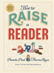 How to Raise a Reader – Hardcover, by Paul Pamela; Russo Maria – Very Good j
