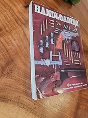 HANDLOADING – A Publication of the NRA – 1981 – 322 Pages