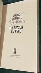 The Reason I’m Here: Stories by Jarrod Campbell (Signed/ 2023 / Paperback / NEW)