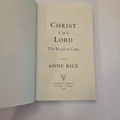 Anne Rice Christ the Lord Out of Egypt & Road to Cana Book Lot DJ/HC~ VG