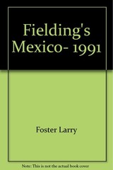 Fielding’s Mexico, 1991