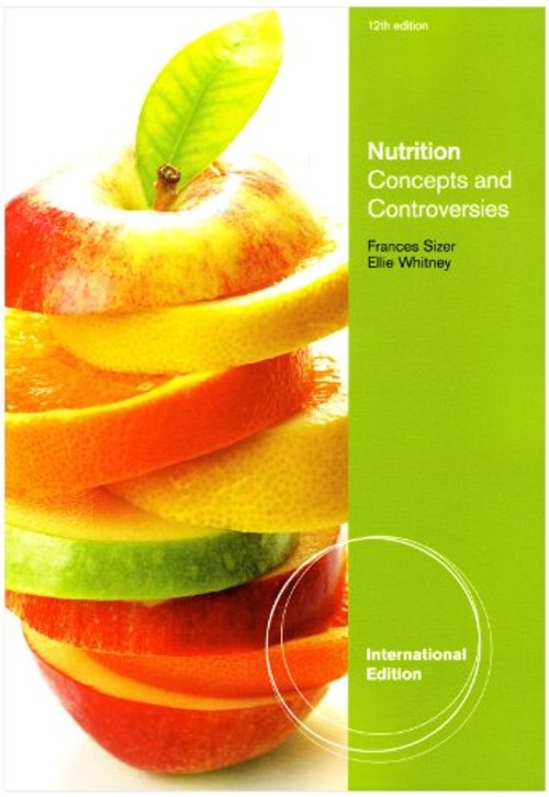 Nutrition : Concepts and Controversies