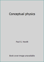Conceptual physics by Paul G. Hewitt